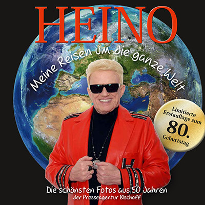 Heino - Meine Reisen um die ganze Welt