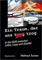 Ein Traum der uns trug/trog Ein Traum der uns trug/trog