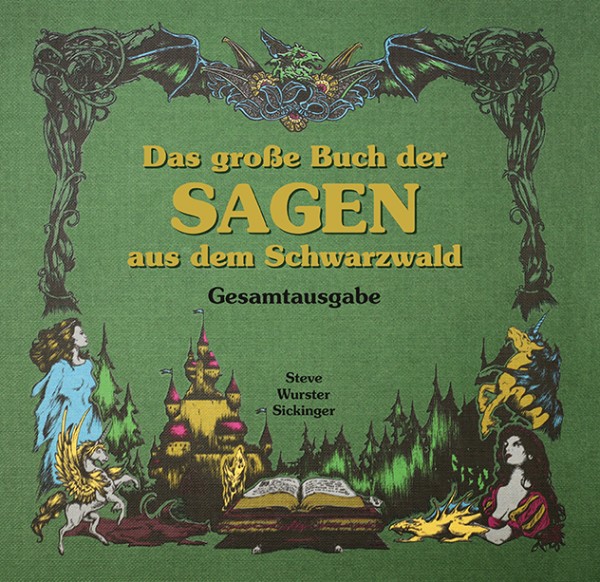 Das große Buch der Sagen aus dem Schwarzwald, eine Gesamtausgabe